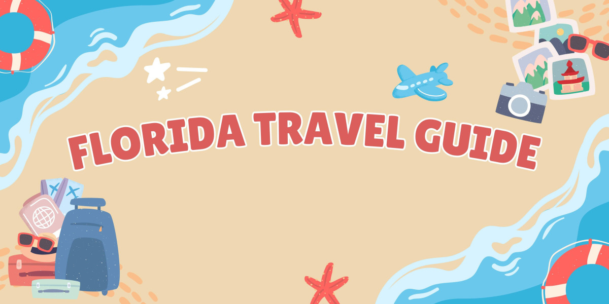 The Ultimate Florida Travel Guide: Places You Can't Miss