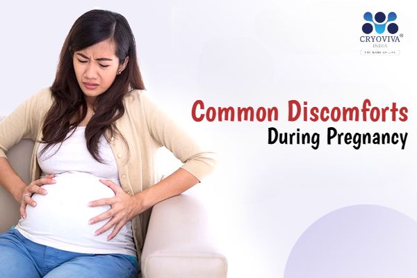 Common Discomforts During Pregnancy