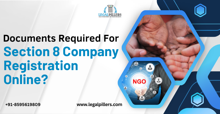 Documents Required for Section 8 Company Registration (NGO)