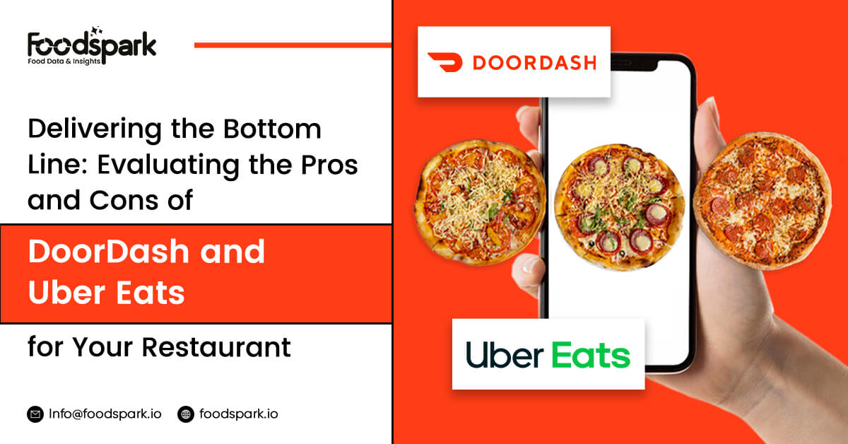 Pros and Cons of DoorDash and Uber Eats for Your Restaurant