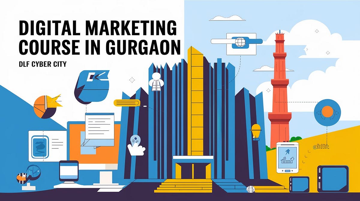 Why choose a Digital Marketing Course in Gurgaon? | Medium