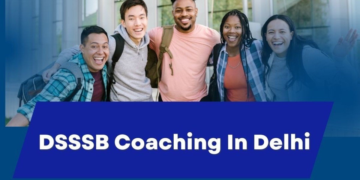 DSSSB Coaching in Delhi: What to Expect from a Good Institute